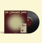 The Cinnamon Show (Repress)