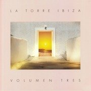 La Torre Ibiza Volumen Tres (gatefold) 180g