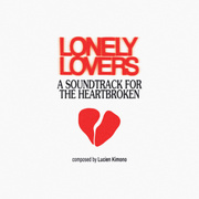 Lonely Lovers: A Soundtrack For The Heartbroken
