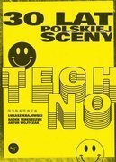 30 lat polskiej sceny techno