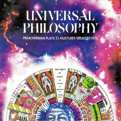 Universal Philosophy: Preacherman Plays TJ Hustler's Greatest Hits (gatefold)