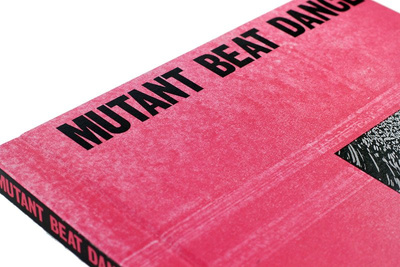 Mutant Beat Dance (Box Set)