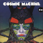 Cosmic Machine - A Voyage Across French Cosmic & Electronic Avantgarde (1970-1980)