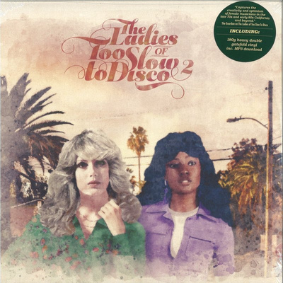 The Ladies Of Too Slow To Disco 2 (gatefold)