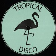 Tropical Disco Edits Vol. 11 (180g)