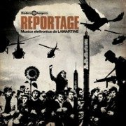 Reportage (Musica elettronica da LAMARTINE)