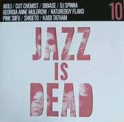 Jazz Is Dead 10 (Remixes)