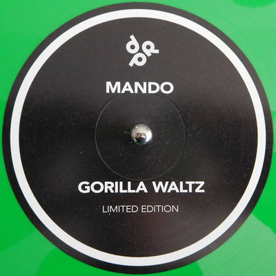 Gorilla Waltz / Fuck Wi Mi (green vinyl)