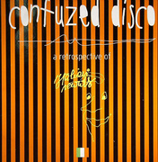 Confuzed Disco: A Retrospective Of Italian Records