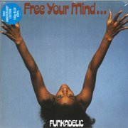 Free Your Mind And Your Ass Will Follow (50th Anniversary Edition)