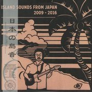 Island Sounds From Japan 2009-2016 (180g)