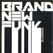 Brand New Funk Reboots