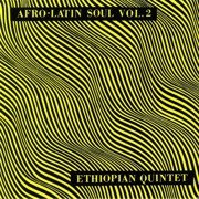 Afro-Latin Soul Vol. 2