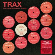 Trax - The Foundations Of House (180g)