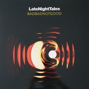 BadBadNotGood: Late Night Tales (180g)