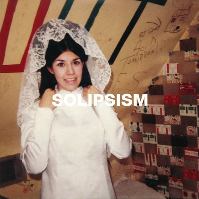 Solipsism (Collected Works 2006 - 2013)