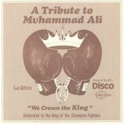 A Tribute To Muhammad Ali (We Crown The King)