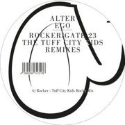 Rocker / Gate 23 (Tuff City Kids Remixes)