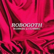 Robogoth EP (pink marbled vinyl)