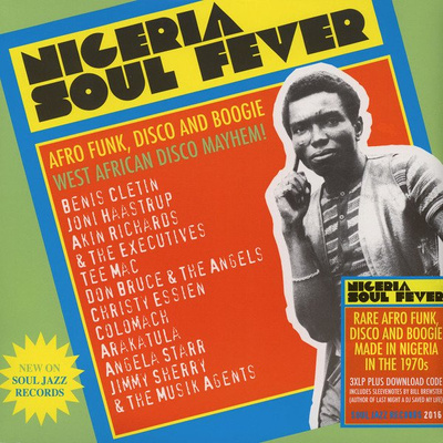 Nigeria Soul Fever (Afro Funk, Disco And Boogie: West African Disco Mayhem!) 