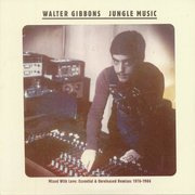 Jungle Music (Mixed With Love: Essential & Unreleased Remixes 1976-1986) gatefold