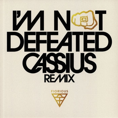 I'm Not Defeated (Cassius Remix) one-sided