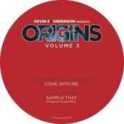 Kevin Saunderson Presents Origins Vol. 3