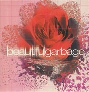 Beautiful Garbage (Gatefold)