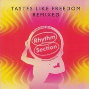 Tastes Like Freedom Remixed