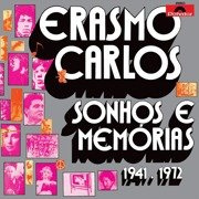 Sonhos E Memórias 1941 - 1972