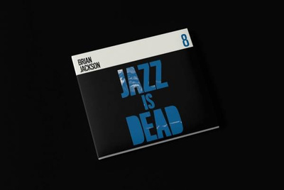 Jazz Is Dead 8