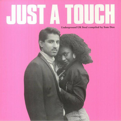 Just A Touch: Underground UK Soul Compiled By Sam Don (Gatefold)