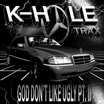 God Don’t Like Ugly Pt. II