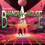 Bhangra House Xtc (Holle Holle Revisited)