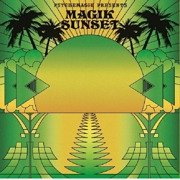 Psychemagik Presents Magik Sunset Part 2