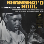 Shanghai'd Soul Episode 12 (Yellow & Black Marbled Vinyl)