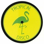 Tropical Disco Edits Vol. 3