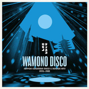 Wamono Disco: Nippon Columbia Disco & Boogie Hits 1978​-​1982 (180g)