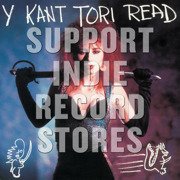 Y Kant Tori Read (Record Store Day 2017 Black Friday)