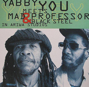 Yabby You Meets Mad Professor & Black Steel In Ariwa Studios
