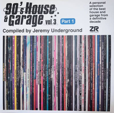 90's House & Garage Vol.3: Part 1 (Gatefold) - Compiled by Jeremy Underground