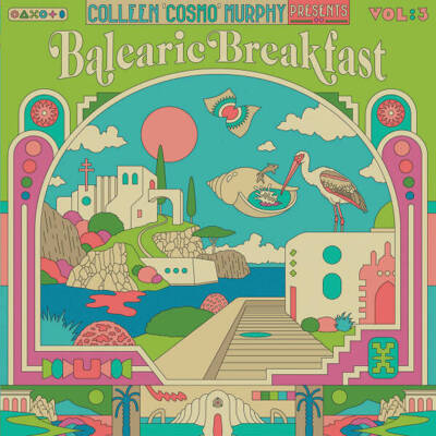 Colleen 'Cosmo' Murphy presents Balearic Breakfast Vol. 3