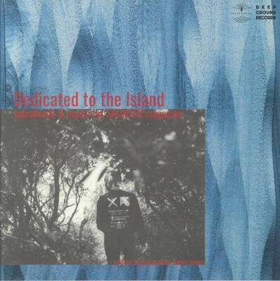 Dedicated To The Island: Soundwalk & Music For Saunter Magazine (Record Store Day 2024)