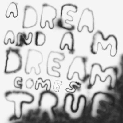 Dreams