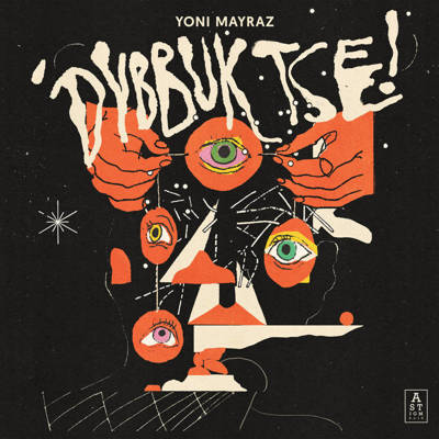 Dybbuk Tse! (180g) Transparent Orange Vinyl