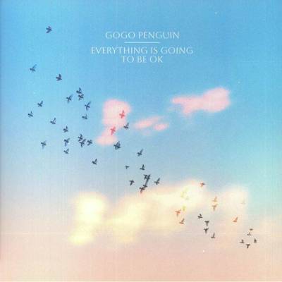 Everything Is Going To Be OK (Deluxe Edition) Clear Vinyl