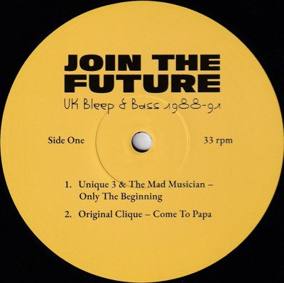 Join The Future: UK Bleep & Bass 1988-91