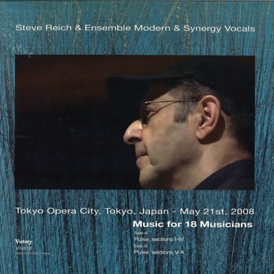 Music For 18 Musicians: Tokyo Opera City, Tokyo, Japan - May 21st, 2008