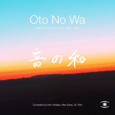 Oto No Wa: Selected Sounds Of Japan 1988-2018 (Clear Vinyl)