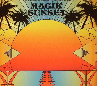 Psychemagik Presents Magik Sunset Part 1